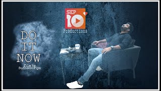 Shortfilm Do It now || #Sep10