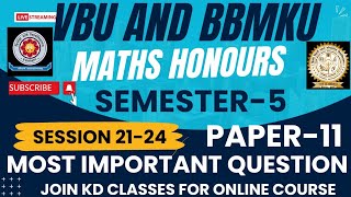 VBU & BBMKU SEMESTER-5 MATHS HONS । Paper-11 ।Multivariate Calculus session  20-23 and 21-24