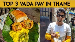 Top 3 Vada Pav In Thane | Best Vada Pav In Thane | Food Vlog |  By The Ashutosh Jadhav