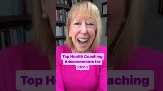 Top Coaching Advancements in 2023 #healthcoach #top5