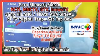 cara mengembalikan siaran RCTI, MNC yang hilang di TV Digital