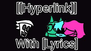 Hyperlink with Lyrics - FNF Seek's Cool Deltarune Mod