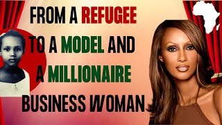 The story of Iman | From a refugee to a Supermodel (African Success Story)