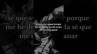 SÉ QUE VOY A GANAR!! #anime #sigma #motivacion #Edit #iliatopuria