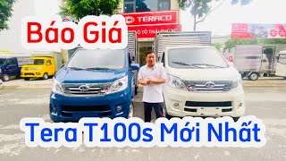 Báo giá xe tải tera t100s mới nhất và chương trình khuyến mại siêu hot | 0966024430