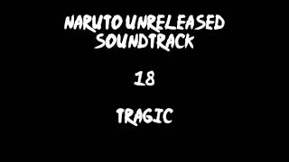 Naruto Unreleased Soundtrack - Tragic (REDONE)