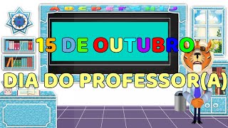 15 de Outubro - Dia do Professor(a) - Fundo Animado - Escola