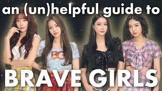 An (un)helpful guide to Brave Girls! (2011-2020)