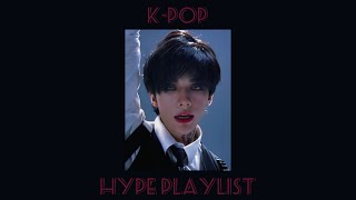 🔥KPOP HYPE PLAYLIST