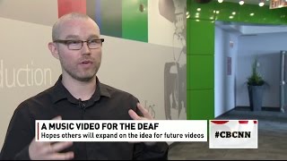 A Music Video for the Deaf : CBC News