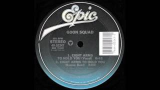 Goon Squad - Eight Arms To Hold You (Vocal)