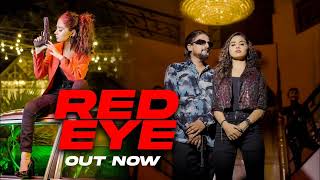 RED EYE (Full Song) | New Haryanvi Song 2023 | Vishakha Jaatni & Ranjeet Singh