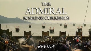 The Admiral: Roaring Currents | Imjin War Film Review