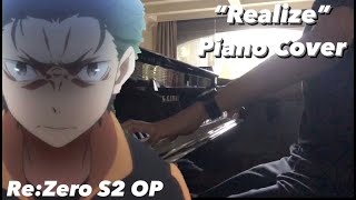 "Realize" - Re:Zero S2 OP 2 by Konomi Suzuki [Piano Cover]