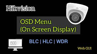 Hikvision HD Camera OSD menu | HD Camera settings | Apex Security Hub