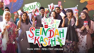 Seindah Kasih Music Video (MPB staff version)