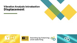 Vibration Analysis Introduction - Displacement