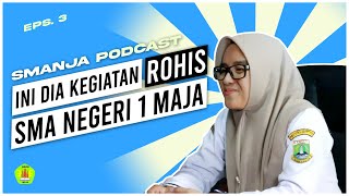 SMANJA PODCAST | EPS.03 | PEMBINA ROHIS