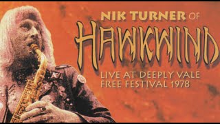 Nik Turner – Live At Deeply Vale Free Festival 1978