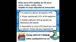 ČESKY AKTIVNĚ - UFO věty - trénujte slova v kontextu. Včela, vločka, vločky, víčka. #ceskyaktivne