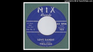 Twiliters, The - Love Bandit - 1961