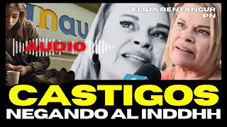 INAU: GRAVE AUDIO de la Directora Elida BENTANCUR sobre CASTIGOS a GURISES negando INDDHH y JUSTICIA