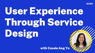 User Experience Through Service Design