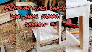 membuat #kursi bakso dari kayu dari awal sampai selesai