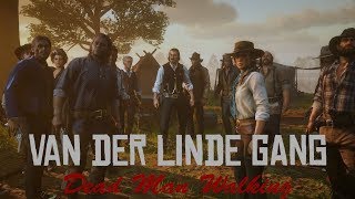 VAN DER LINDE GANG - Dead Man Walking