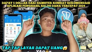 DAPAT 5 DOLLAR DARI HAMSTER KOMBAT😱 REKOMENDASI APLIKASI PENGHASIL SALDO DANA TERCEPAT 2024