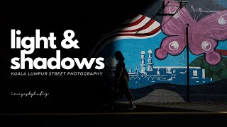 Guna Light & Shadow | Kuala Lumpur Street Photography | Bahasa Malaysia Commentary | Nikon Z50