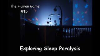 Exploring Sleep Paralysis w/ Dr. Sonia Barrett