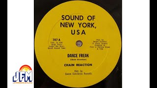 Chain Reaction - "Dance Freaks"