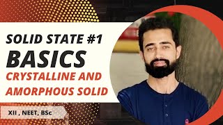 SOLID STATE #1 |CRYSTALLINE & AMORPHOUS SOLID|NCERT Intext Questions