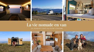 La vie nomade en van - Les moments forts de notre aventure !