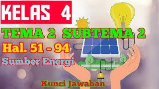 Kunci Jawaban Tematik Kelas 4 Tema 2 Subtema 2 Pembelajaran 1 - 6 Kurikulum 2013 Revisi 2017