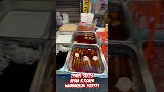 Travel Series: SEOUL SOUTH KOREA NAMDAEMUN MARKET