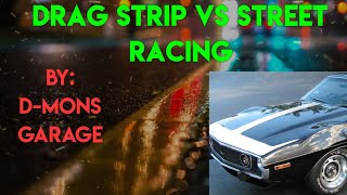 Drag Strip vs Street Racing | Story Time with D-mon | Vlogmas Day 9