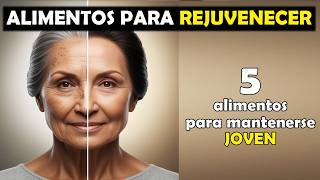 5 alimentos que te hacen ver  joven #alimentossaludables #juventudeterna #noenvejecer