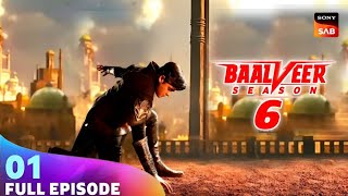 Baalveer Ki Entry | Baalveer Season 6 | Episode - 1 | Lasted Episode | New Season