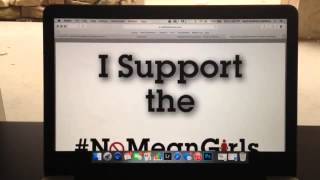 Print the 'Support the #NoMeanGirls Campaign' sign