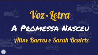 A Promessa Nasceu ( Voz e Letra ) Aline Barros e Sarah Beatriz