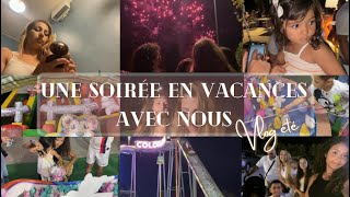 💫VLOG ÉTÉ 2022 | UNE SOIRÉE AVEC NOUS | Soirée blanche,feu d’artifice🎆,Magic World🎢 #vlogfamille