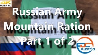 RARE Russian Army 24h  Mountain Ration (2017) - Part 1/2 - MRE Review