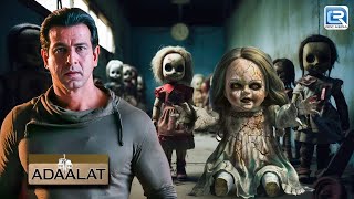 KD पाठक को किया इस Haunted Doll ने गुमराह  | Adaalat | Crime Series | Full Episode