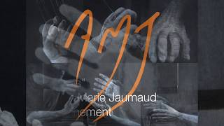 "mains" Anne-Marie Jaumaud  Confinement