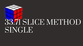 33.71 3x3 Solve with the Slice Method!!