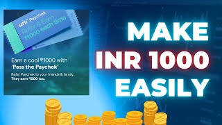 Uni Paycheck : Refer & Earn Big! Get ₹1000 for Every Referral + ₹500 Bonus on Signup