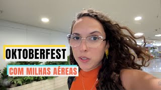 VIAGEM SURPRESA + Oktoberfest usando MILHAS AÉREAS