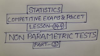 Statistics Competitive exams & PGCET Lesson-144: Non-Parametric Tests Part-3